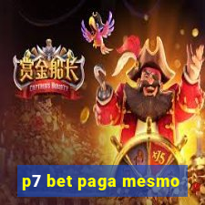 p7 bet paga mesmo